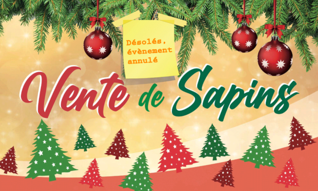 Vente de sapins est annulée