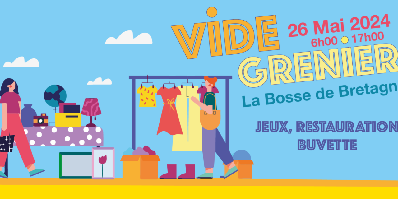 Vide-greniers à la Bosse le Dimanche 23 Mai 2024